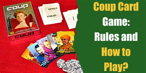 Coup Card Game: Rules and How to Play .